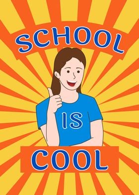 School is cool poster