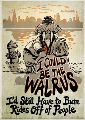 I Could Be The Walrus