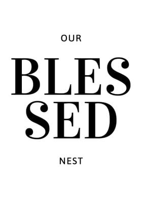 OUR blessed NEST