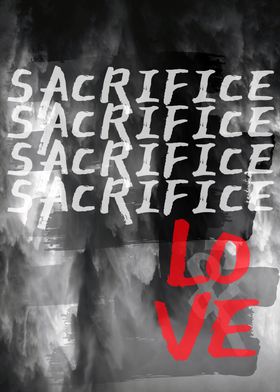 LOVE and SACRIFICE