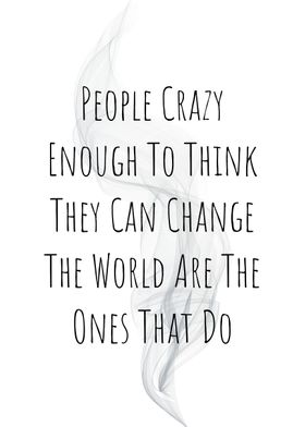 Be Crazy Enough