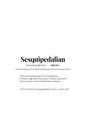 Sesquipedalian Typographic
