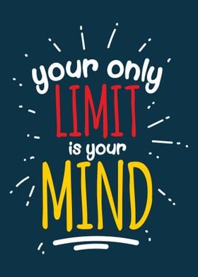 Mind is your limit