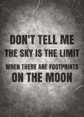 Sky isnt the Limit Quote