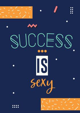 success is sexy