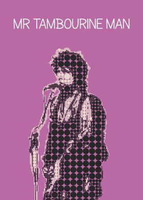 Mr Tambourine Man Poster By The Poster Displate