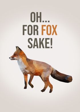 For fox sake