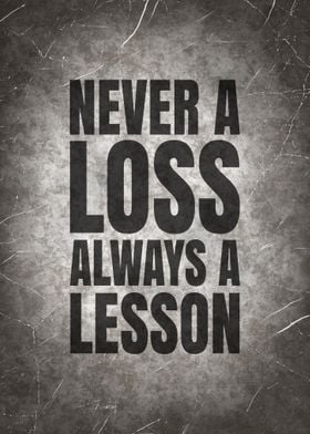 Loss Always A Lesson Quote