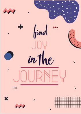 find joy in the journey