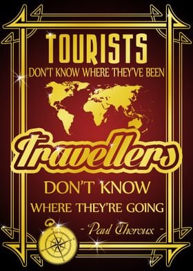 Tourists and travellers