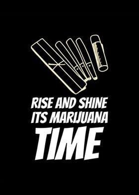 rise shine marijuana time