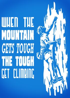 The mountain gets tough