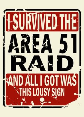 Survived The Area 51 Raid
