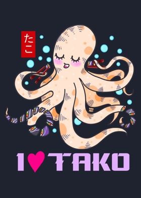 I LOVE TAKO