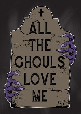 Ghouls Love Me