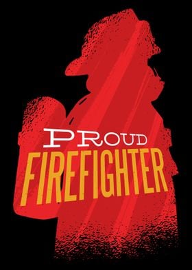 Proud Firefighter 