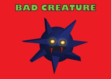 Bad Creature