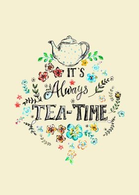 Its Always Tea Time 3
