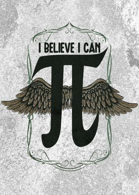 I Believe I Can Pi