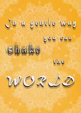 Shake the World Yellow