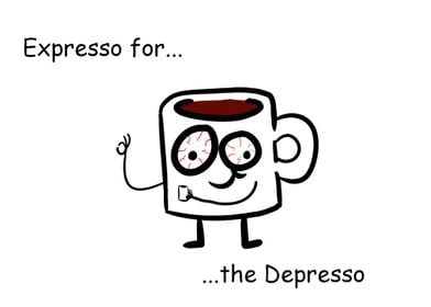 Expresso for the Depresso