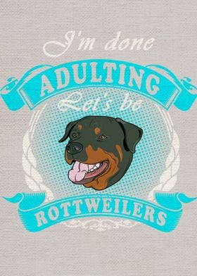 Rottweiler funny poster