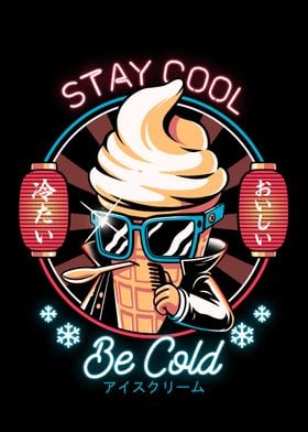 BE COLD
