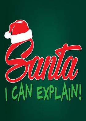 Santa I Can Explain