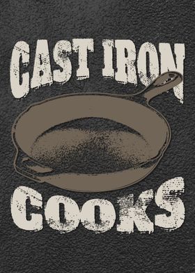 Cast Iron Cooks