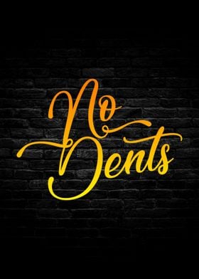 No Dents