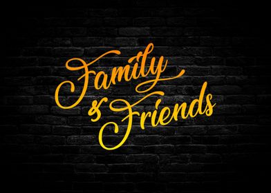 Family  Friends