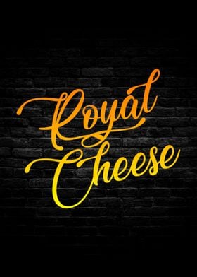 Royal Cheese