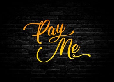 Pay Me