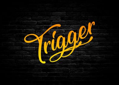 Trigger