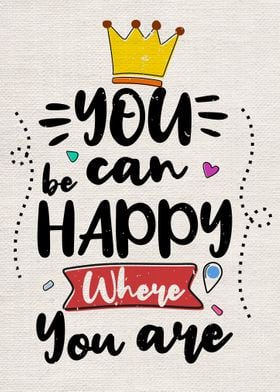 You can be happy where you