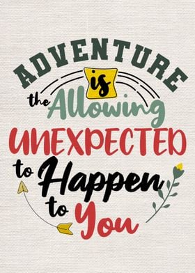 Adventure is allowing the