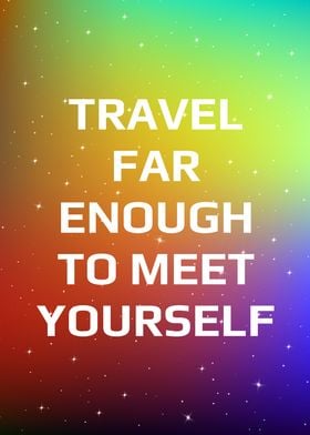 Travel to meet yourself