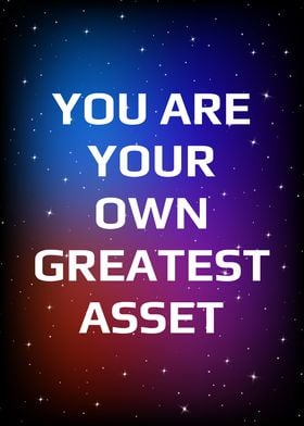 You are your own asset