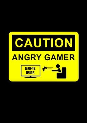 caution angry gamer