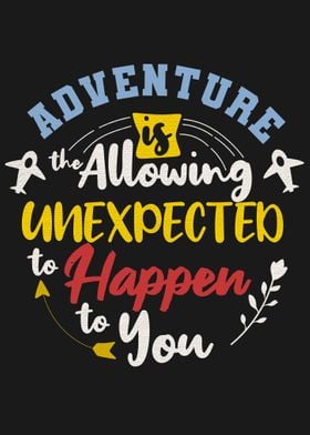 Adventure is allowing the