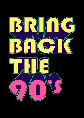 Bring Back 90s