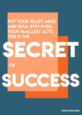 SECRET OF SUCCESS