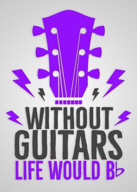 Without Guitars be flat