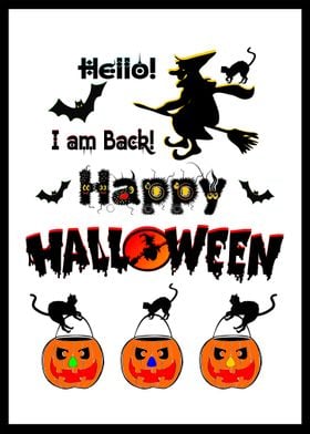 Hello I Am Back Halloween