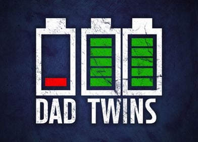 Father Twins  Low Battery