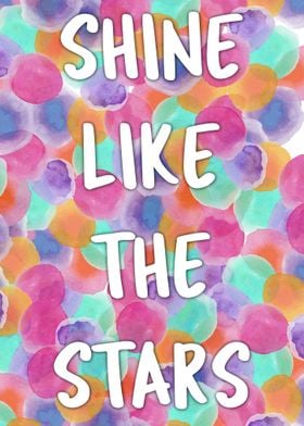 Shine Like The Stars