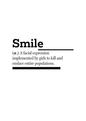 Smile