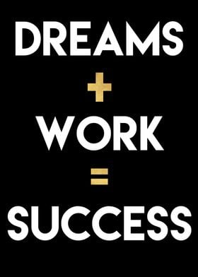 Dreams Work Success