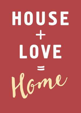 House Love Home