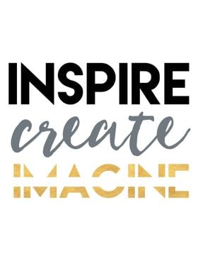 Inspire Create Imagine